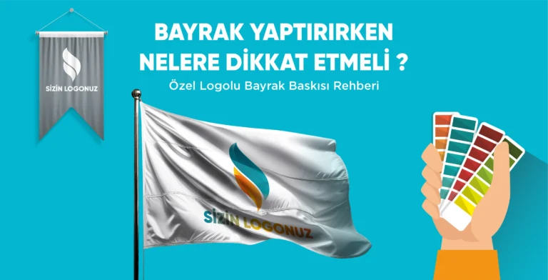 bayrak yaptirirken nelere dikkat edilmeli gorsel bayrağı